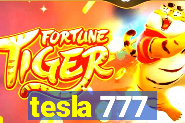 tesla 777